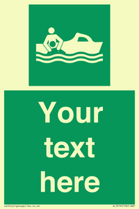 Custom sign safe condition Rescue boat